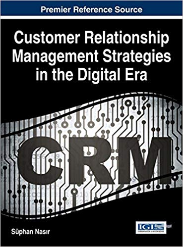 Customer Relationship Management Strategies in the Digital Era